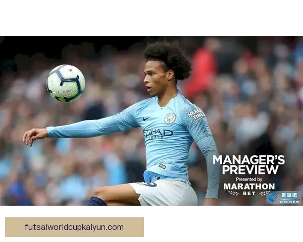 萨内在对阵强队时状态回暖，逐渐成为球队关键输出。